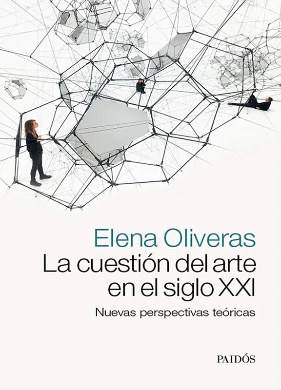 La cuestión del arte en el siglo XXI. Nuevas perspectivas teóricas