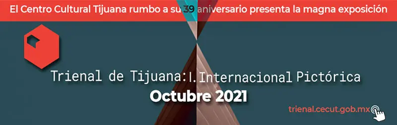 La Trienal de Tijuana: I. Internacional Pictórica