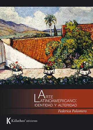 Arte latinoamericano: identidad y alteridad
