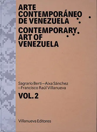 Arte contemporáneo en Venezuela. Vol. 2