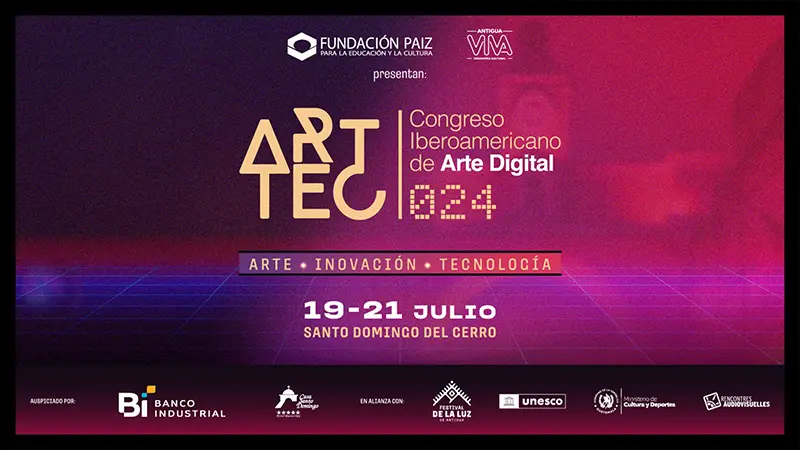 Congreso Iberoamericano de Arte Digital-ArtTec. Fundación Paiz