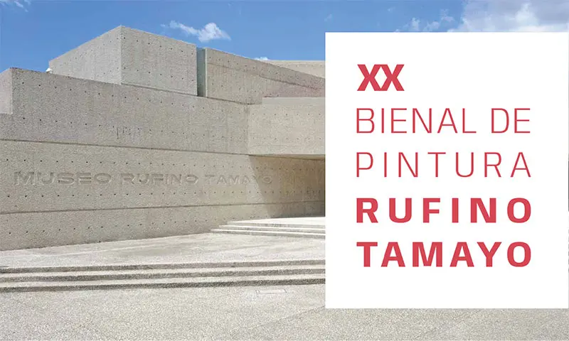 Convocatoria abierta para la XX Bienal de Pintura Rufino Tamayo