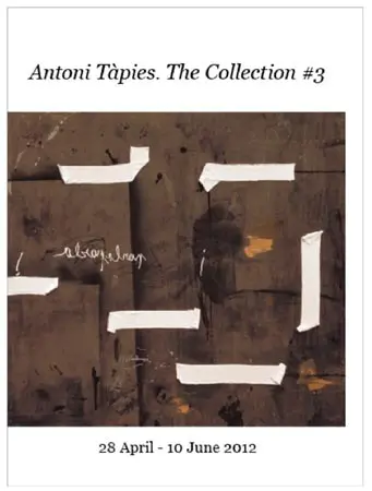 Antoni Tàpies. Colección # 3